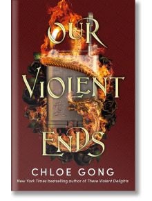 Our Violent Ends - Клоуи Гонг - Жена, Мъж - Hodder & Stoughton - 9781529344585