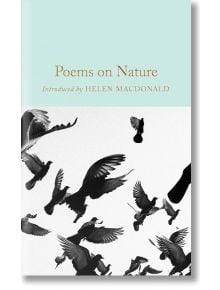 Корицата на книгата "Стихотворения за природата" (Macmillan Collector's Library) е с бледосиня горна част, силуети на птици на бял фон и въведение от Хелън Макдоналд, което я превръща във вечна класика за подарък.