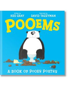 Pooems: A Book of Pooey Poetry - Kes Gray - Момиче, Момче - Hachette Books - 9781444977189