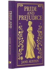 Гордост и предразсъдъци" (Arcturus Ornate Classics) е колекционерско издание в лилав цвят с твърди корици, със златен релефен текст и илюстрация на предната корица, изобразяваща жена в дълга рокля сред флорални декорации.