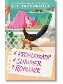 Problematic Summer Romance - Ali Hazelwood, Али Хейзълууд - Жена - Little, Brown Book Group - 9781408729885