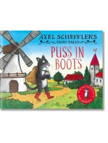 Корицата на "Приказка" на Аксел Шефлер: Котаракът в чизми показва умния котарак в червени ботуши с чувал, който минава покрай вятърна мелница и къщичка. Значка: "От илюстратора на The Gruffalo.