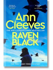 Raven Black - Ann Cleeves - Жена, Мъж - Pan Macmillan - 9781035072781