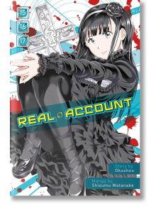 Real Account, Vol. 15-17 - Okushou - Момиче, Момче - Kodansha Comics - 9781632366795