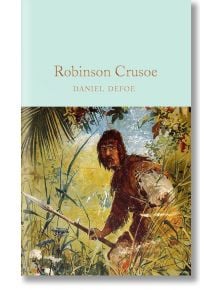 Корицата на книгата "Робинзон Крузо" (Macmillan Collector's Library) изобразява брадат мъж в овехтели дрехи с копие сред гъста тропическа зеленина на светлосин фон.