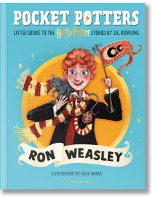 На илюстрованата корица на "Рон Уизли" (Pocket Potters) Рон е в униформата си от Хогуортс и с шалче, държи Скабърс и знамето на Грифиндор на звездно златен фон - колекционерски подарък за феновете на Хари Потър.