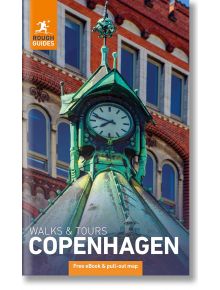 Корица на Rough Guides Walks and Tours Copenhagen: Копенхаген: Пътеводител с електронна книга показва зелена медна часовникова кула и сграда от червени тухли. Включва безплатна електронна книга, пешеходни маршрути и изваждаща се карта. Текст: Пътеводител: