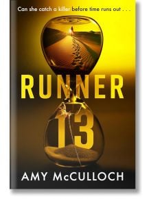 Runner 13 - Amy McCulloch - Жена, Мъж - Penguin Books Ltd - 9780241641408