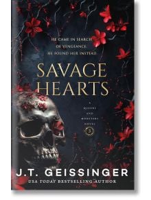 Savage Hearts - J. T. Geissinger - Жена, Мъж - Pan Macmillan - 9781035077083