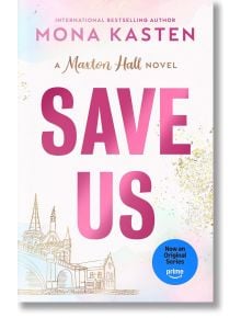 Корицата на книгата Save Us със смели розови букви, златни акценти и градски пейзаж. Син стикер отбелязва, че това е телевизионно предаване на Amazon Prime от хитовата поредица "Макстън Хол".