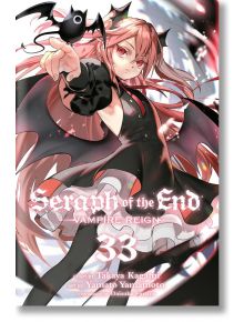 Момиче в аниме стил с розова коса, крила на прилеп и черна рокля - приличащо на Крул Тепес - уверено сочи напред, докато наблизо лети малко прилепоподобно същество. Текстът гласи: Seraph of the End, Vol. 33, а отдолу са посочени имената на създателите.