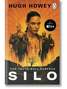 Silo (Movie Tie-In) - Хю Хауи, Hugh Howey - Жена, Мъж - Penguin Books Ltd - 9781804946343