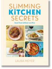 Slimming Kitchet Secrets - Laura Meyer - Жена, Мъж - Penguin Books Ltd - 9780241679661
