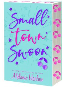 Small Town Swoon - Melanie Harlow - Жена - Entangled Publishing, LLC - 9781649378989