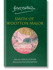 Smith of Wootton Major - J. R. R. Tolkien - Жена, Мъж - HarperCollins Publishers - 9780008737672
