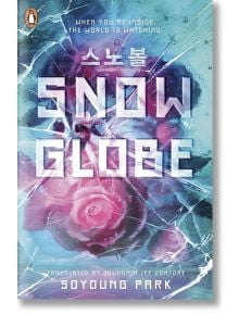 Snowglobe - Soyoung Park - Жена, Мъж, Момиче, Момче - Penguin Books Ltd - 9780241681060