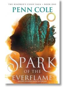 Spark of the Everflame - Пен Кол, Penn Cole - Жена, Мъж - Headline Publishing Group - 9781035428939