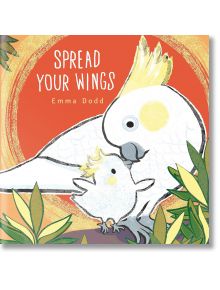 Spread Your Wings - Emma Dodd - Момиче, Момче - Bonnier Books - 9781800781764