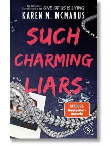 Such Charming Liars - Карън М. Макменъс - Жена, Мъж, Момиче, Момче - cbt - 9783570317440