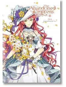 The Abandoned Empress, Vol. 8 - Yuna - Момиче - Yen Press - 9781975392123