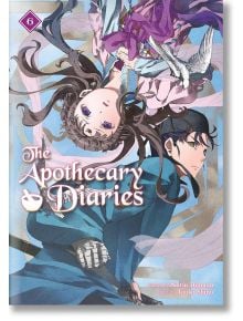 Корицата на The Apothecary Diaries, Vol. 6 (Light Novel), на която са изобразени Маомао със сплетена коса и мъж в синя роба на фона на плаващи материи и флорални мотиви. Заглавието и надписите се появяват отдолу със западни главни букви.