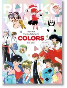 Изкуството на Румико Такахаши Colors 1978-2024 се отличава с жива корица с Ранма, Инуяша и Лум от Urusei Yatsura, разположени сред смели геометрични форми, отбелязващи десетилетията на манга изкуство на Такахаши.