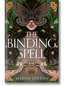 The Binding Spell - Marisa Linton - Жена, Момиче - Chicken House Ltd - 9781915947765