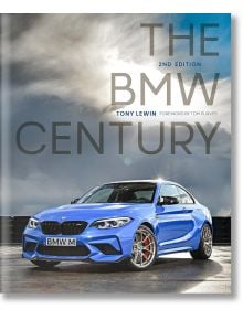 The BMW Century, 2nd Edition - Tony Lewin - Мъж - Quarto Publishing PLC - 9780760373774