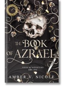 The Book of Azrael (Gods and Monsters, Book 1) - Amber V. Nicole - Жена, Мъж - Headline Publishing Group - 9781035414505