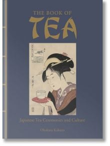 Корицата на книгата The Book of Tea: На корицата на Книгата за чай: Японски чаени церемонии и култура е изобразена японка в традиционно облекло, която държи чаша чай, което напомня за чаено изкуство, със златист и бял текст на син фон.