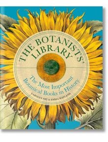 The Botanists' Library - Carolyn Fry - Жена, Мъж - Quarto Publishing PLC - 9780711294943
