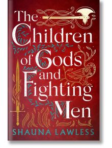 Корицата на книгата "Децата на боговете и бойците", историческо фентъзи, вдъхновено от ирландската митология, е с орнаментиран бял и златен текст върху наситено червено с детайли от меч, птица, брадва и листа - напомнящи за викингски Дъблин.