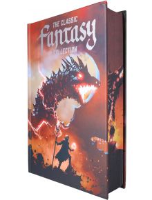 The Classic Fantasy Collection (Arcturus Pulp Classics) е фентъзи с твърди корици с изображение на бодлив дракон и облечена в мантия фигура със светещ жезъл на огнен, магически фон.