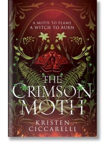 Heartless Hunter (The Crimson Moth, Book 1) - Kristen Ciccarelli - Жена, Мъж - Wednesday Books - 9781250866905