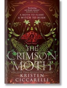 The Crimson Moth - Kristen Ciccarelli - Жена, Момиче - HarperCollins Publishers - 9780008650605