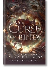 The Curse That Binds - Laura Thalassa - Жена, Мъж - Sourcebooks, Inc - 9781464241215