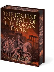 Упадъкът и падението на Римската империя - илюстровано подаръчно издание с червено-златна корица, на която са изобразени войници, кон и римски руини; с рисунки на Джовани Батиста Пиранези.