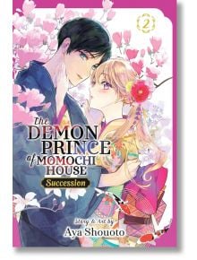 The Demon Prince of Momochi House: Succession, Vol. 2 - Aya Shouoto - Момиче - Viz Media - 9781974761234