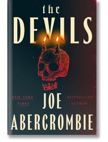 The Devils (The Devils, Book 1) - Joe Abercrombie - Жена, Мъж - St Martin's Press - 9781250880055