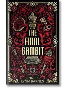 The Final Gambit (The Inheritance Games Deluxe Edition, Book 3) има корица със златни и червени орнаменти, шахматни фигури, ключове и илюстрации на оръжия - идеална за колекционерите на специални издания.