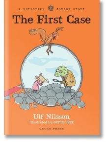 Detective Gordon: The First Case - Ulf Nilsson - Момиче, Момче - Gecko Press - 9781776572526