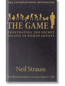 The Game - Neil Strauss - Мъж - HarperCollins Publishers - 9780061240164