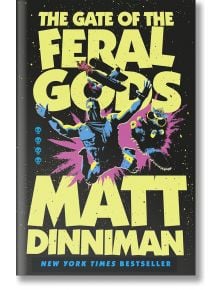 Корицата на книгата The Gate of the Feral Gods (Dungeon Crawler Carl, Book 4) показва мускулеста, бронирана фигура с брадва, сенчесто същество със светещи очи и смел жълт и син текст на черен фон.