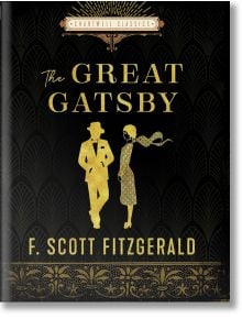 The Great Gatsby (Chartwell Classics) - F. Scott Fitzgerald - Жена, Мъж - Quarto Publishing PLC - 9780785839996