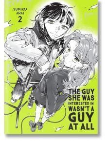 The Guy She Was Interested In Wasn't Guy at All, Vol. 2 - Sumiko Arai - Момиче - Yen Press - 9798855412598