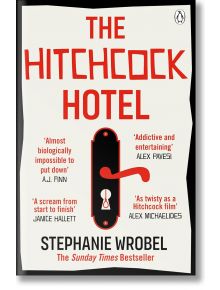 The Hitchcock Hotel - Stephanie Wrobel - Жена, Мъж - Penguin Books Ltd - 9781405953061