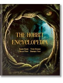 The Hobbit Encyclopedia - Damien Bador - Жена, Мъж - Quarto Publishing PLC - 9780711288980