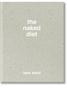 Минималистичната корица на книгата "Голата диета" е с гладък, текстуриран сив фон с центриран бял текст. Заглавието акцентира върху рецепти за чисто хранене и детоксикация, а името на автора - Тес Уорд - се появява в долната част. Няма изображения или илю