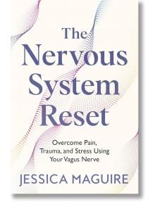 The Nervous System Reset - Jessica Maguire - Жена, Мъж - Pan Macmillan - 9781035023394