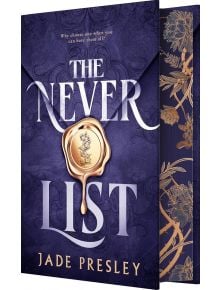 The Never List (Deluxe Limited Edition) - Jade Presley - Жена, Мъж - St Martin's Press - 9781649377524